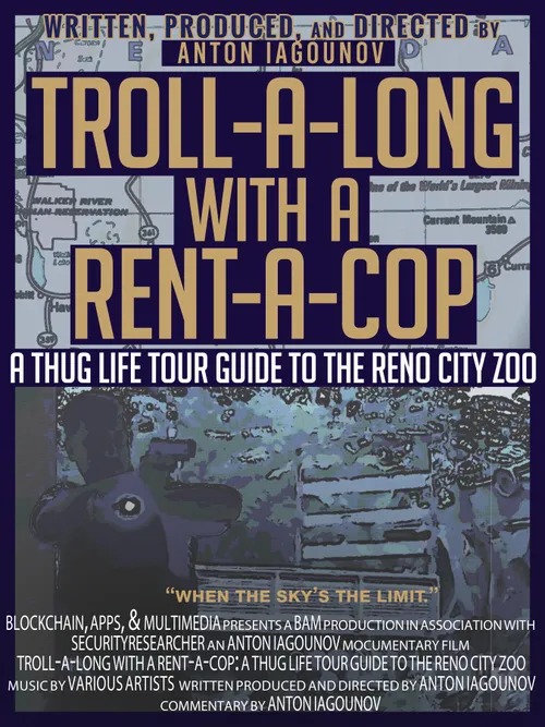 Troll-A-Long with a Rent-A-Cop: A Thug Life Tour Guide to the Reno City Zoo Poster