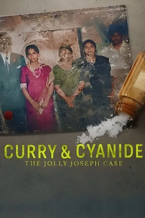 Curry & Cyanide: The Jolly Joseph Case Watch Full HD Movie in Hindi 1080p Poster