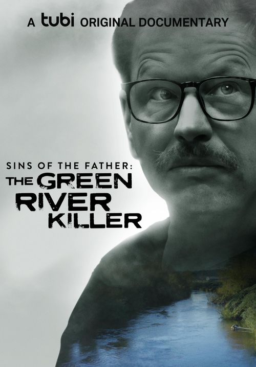 Sins of the Father: The Green River Killer Full HD Movie Download
