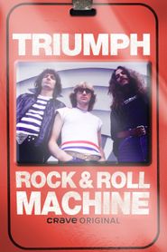 Triumph: Rock & Roll Machine Full HD Movie Download Poster