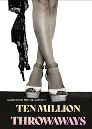  Ten Million Throwaways Full HD Movie Download Poster