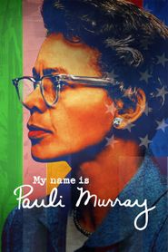 My Name Is Pauli Murray Full HD Movie Download