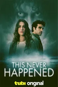  This Never Happened Poster